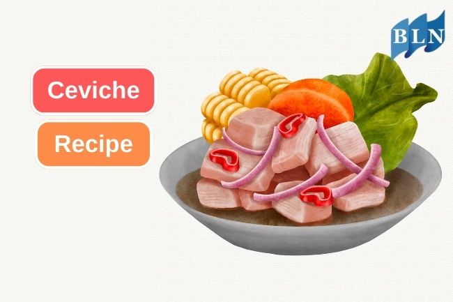 Refreshing Ceviche Recipe You Could Try